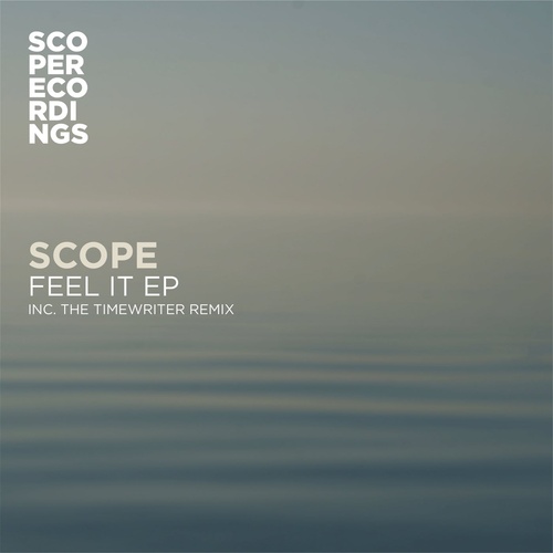 Scope (Ric McClelland) - Feel It EP [SR17BP]